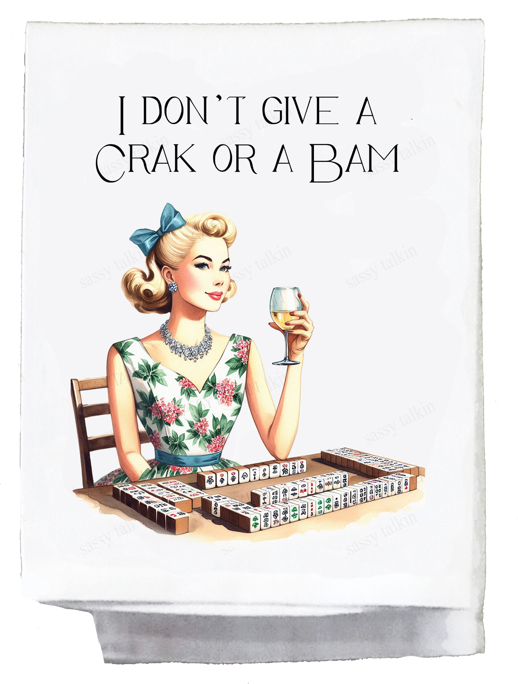 Sassy Girl, Mahjong, I don't give a crak or a bam, Dish towel