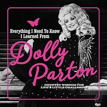 Everything/ Dolly Parton