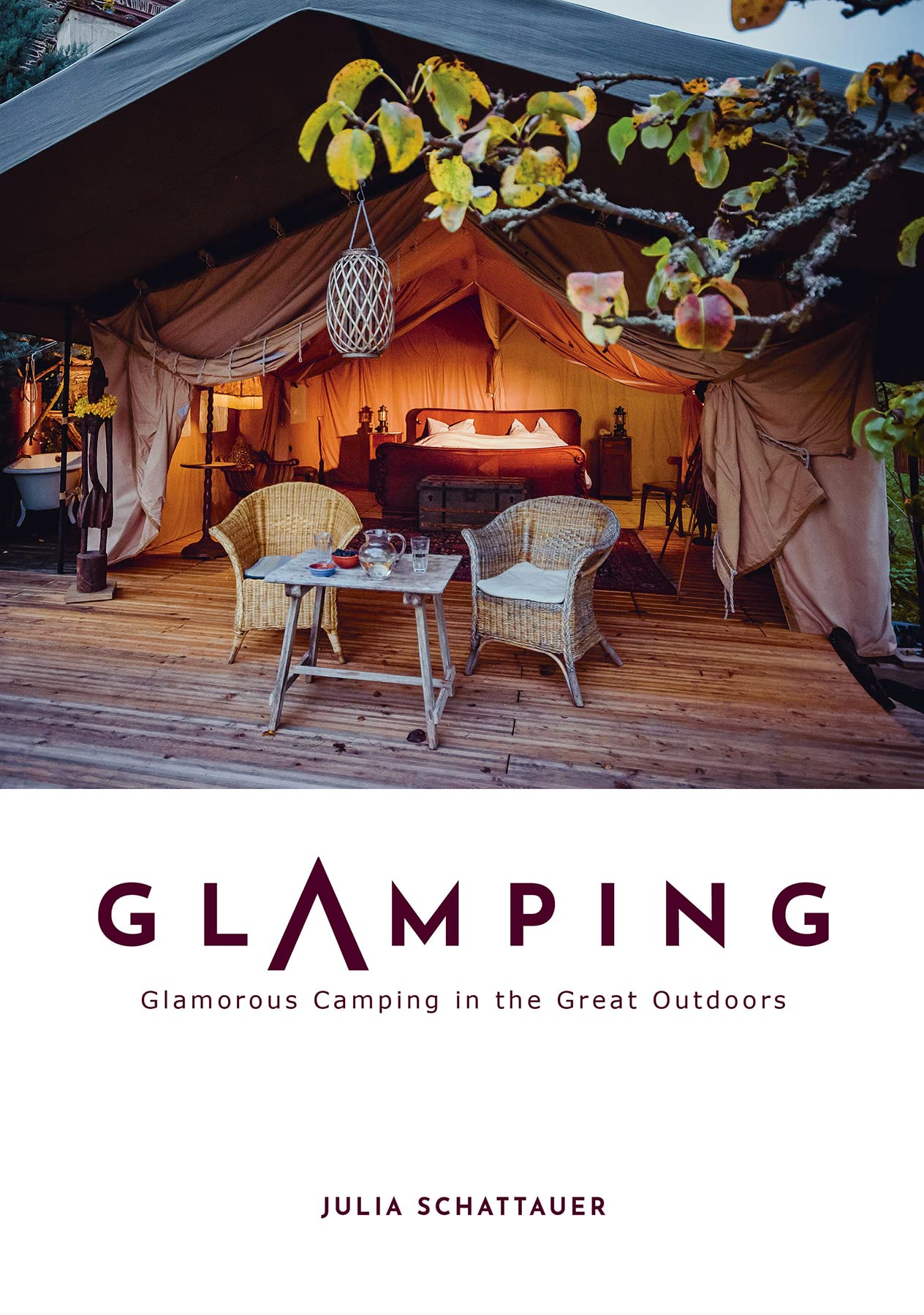 Glamping: Glamorous Camping in the Great Outdoors