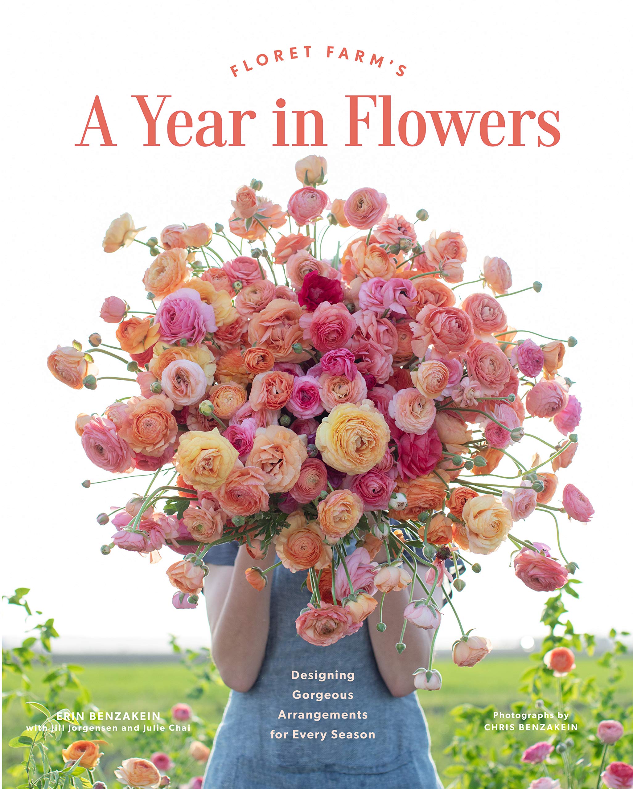 Floret Farm's A Year in Flowers: Designing Gorgeous Arrangements For Every Season