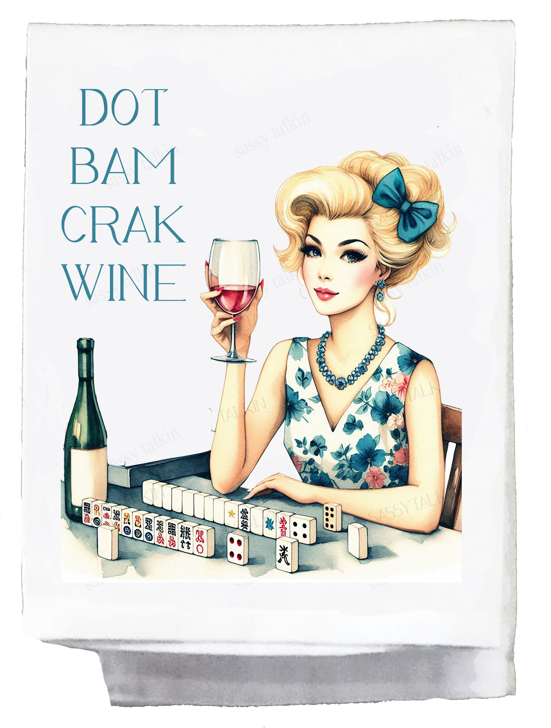 Sassy Girl Mahjong “Dot, Bam, Crak & Wine” Dish Towel