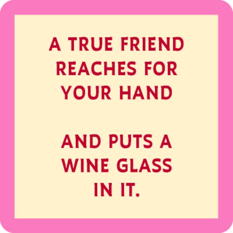 True Friend Reaches for Your Hand Coaster
